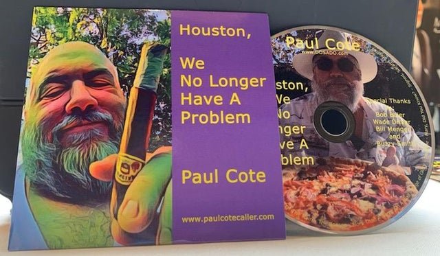 Paul Cote's CD - Houston, We No Longer Have A Problem